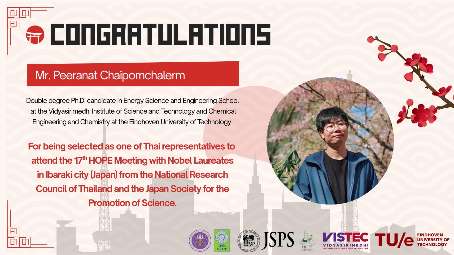 Congratulations to Peeranat Chaipornchalerm for being selected to participate the 17th HOPE Meeting with Nobel Laureates